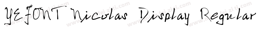 YEFONT Nicolas Display Regular字体转换